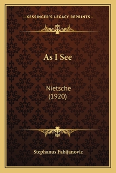 Paperback As I See: Nietsche (1920) Book