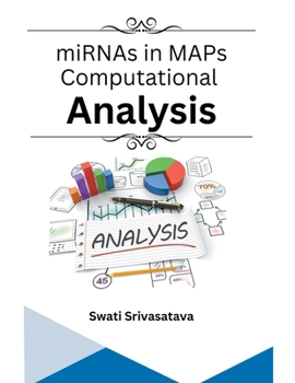 Paperback miRNAs in MAPs Computational Analysis Book