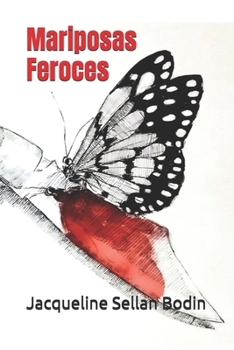 Paperback Mariposas feroces (Spanish Edition) [Spanish] Book