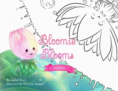 Paperback Bloomie Blooms: Color Me Story Book