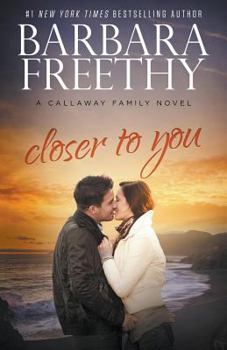 Paperback Closer To You (Callaway Cousins series) Book