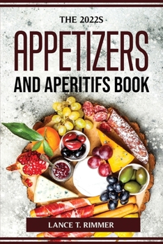 Paperback The 2022s Appetizers and Aperitifs Book