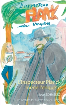 Paperback L'Inspecteur Planck mène l'enquête: Tome I [French] Book