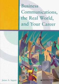 Paperback Business Communications, the Real World, and Your Career Book