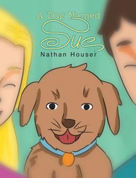 Hardcover A Dog Named Sue Book