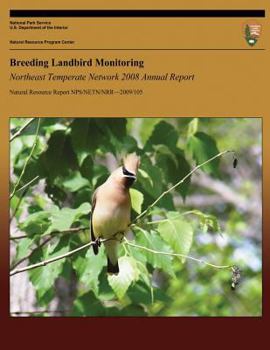 Paperback Breeding Landbird Monitoring: Northeast Temperate Network 2008 Annual Report Book