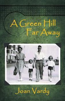 Paperback A Green Hill Far Away Book