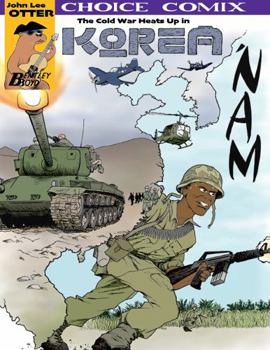 Korea 'Nam: the Cold War Heats Up