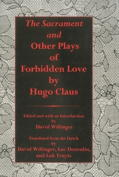 Hardcover Sacrament and Other Plays of Forbidden Love Book