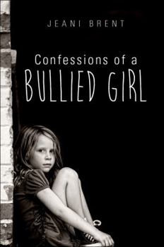Paperback Confessions of a Bullied Girl Book