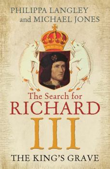 Paperback The King's Grave: The Search for Richard III Book