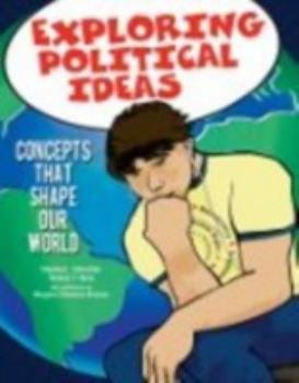 Paperback Exploring Political Ideas: Concepts That Shape Our World Book