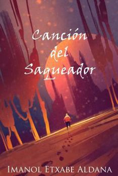 Paperback Cancion del Saqueador [Spanish] Book