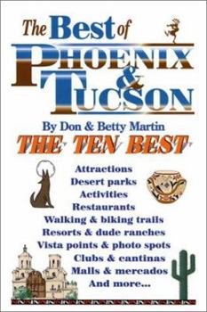 Paperback The Best of Phoenix and Tucson: The Ten Best Book