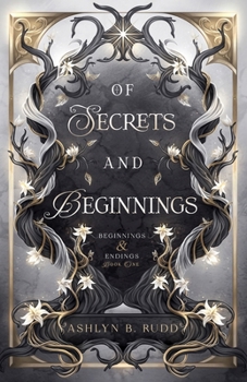 Of Secrets and Beginnings (Beginnings and Endings Series)
