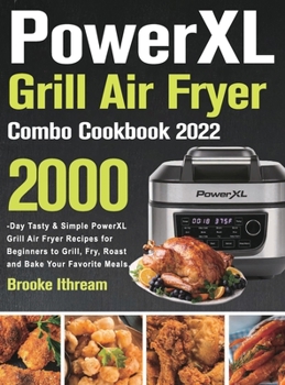 Hardcover PowerXL Grill Air Fryer Combo Cookbook 2022 Book