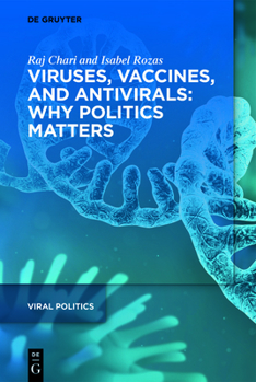 Paperback Viruses, Vaccines, and Antivirals: Why Politics Matters Book