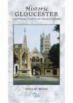 Paperback Historic Gloucester Book