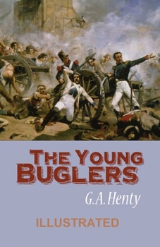 Paperback The Young Buglers ILLUSTRATED Book