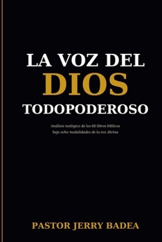 Paperback La Voz del Dios Todopoderoso [Spanish] Book