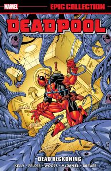Paperback Deadpool Epic Collection: Dead Reckoning Book