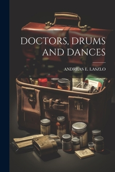 Paperback Doctors, Drums and Dances Book