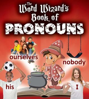Library Binding The Word Wizard's Book of Pronouns Book
