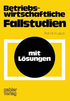 Paperback Betriebswirtschaftliche Fallstudien: Mit Lösungen [German] Book