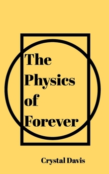Paperback The Physics of Forever Book