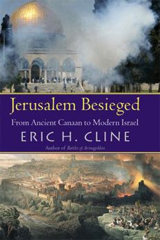 Paperback Jerusalem Besieged: From Ancient Canaan to Modern Israel Book