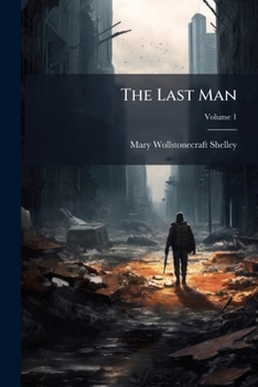 Paperback The Last Man; Volume 1 Book