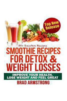 Paperback 50+ Smoothie Recipes for Weight Loss, Detox & Better Overall Health [Portuguese] Book