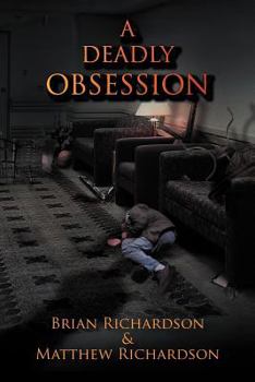 A Deadly Obsession - Book #1 of the Brian McReynolds