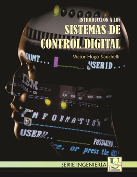 Paperback Introducción a los sistemas de Control Digital: Serie Ingeniería [Spanish] Book