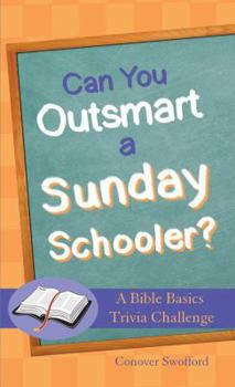Paperback Can You Outsmart a Sunday Schooler? Book