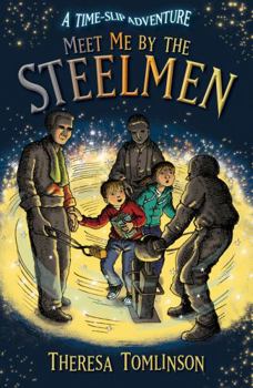 Paperback Meet Me By The Steelmen - A Tine-Slip Adventure Book