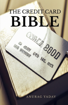 Paperback The Credit Card Bible Book
