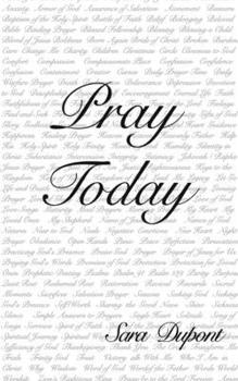 Paperback Pray Today - Sara Dupont Book