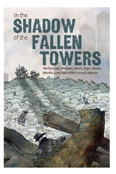 Paperback In The Shadow Of The Fallen Towers Book