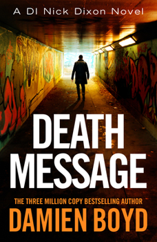 Death Message - Book #13 of the DI Nick Dixon
