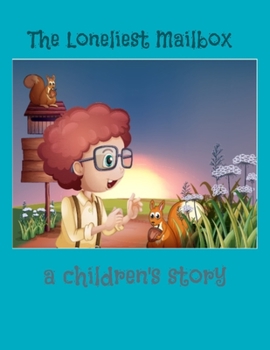 The Loneliest Mailbox