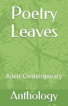 Paperback Poetry Leaves: Adult Contemporary Book