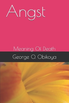 Angst: Meaning Of Death