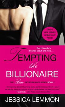 Tempting the Billionaire - Book #1 of the Love in the Balance