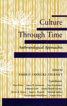 Paperback Culture Through Time: Anthropological Approaches Book