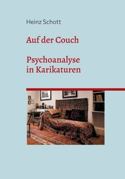 Paperback Auf der Couch: Psychoanalyse in Karikaturen. Eine kritische Studie [German] Book