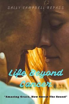 Paperback Life Beyond Cancer Book