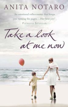 Paperback Take a Look at Me Now. Anita Notaro Book