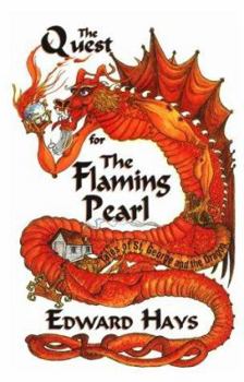 Paperback The Quest for the Flaming Pearl: Tales of St. George and the Dragon Book