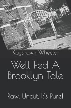 Well Fed a Brooklyn Tale